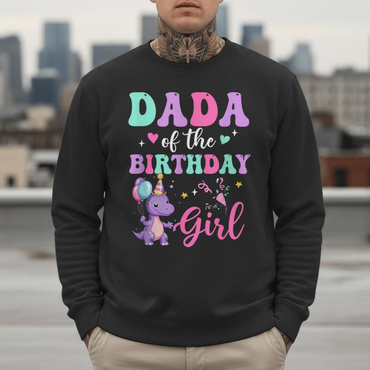 Dada Of The Birthday For Girl Dinosaur T-Rex Party Family Men Sweatshirt
