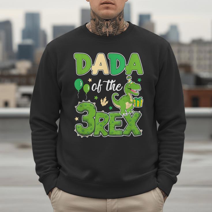 Dada Of The Three Rex Birthday Dinosaur Family Matching Men Sweatshirt