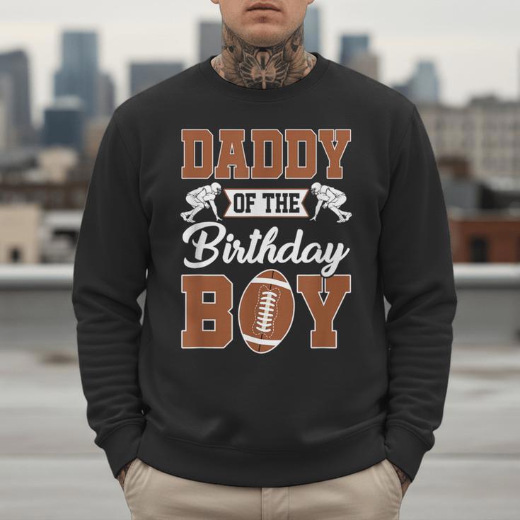 Daddy Of The Birthday Boy Football Party Family Matching Men Sweatshirt