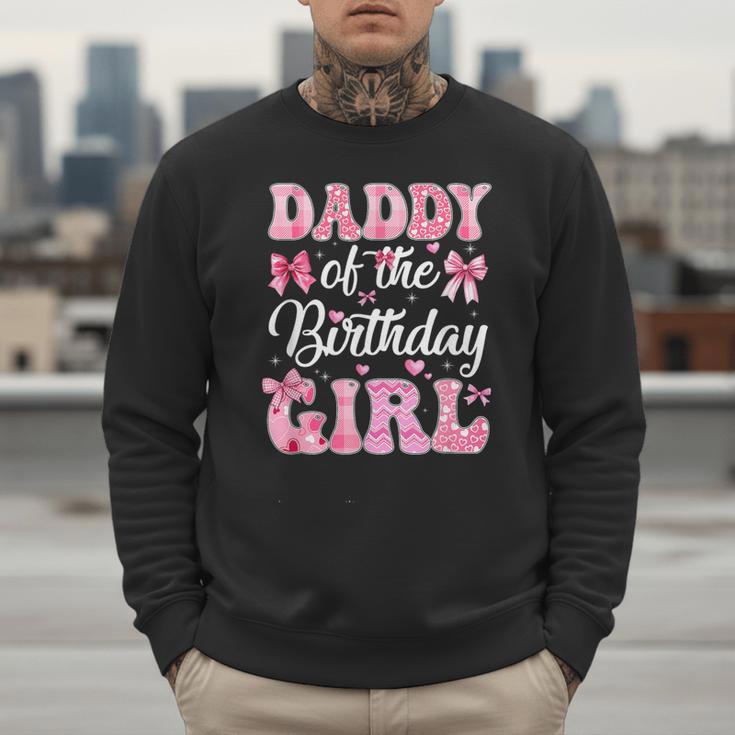 Daddy Of The Birthday Girl Family Pink Coquette Bow Men Sweatshirt Daddy Of The Birthday Girl Family Pink Coquette Bow Men Sweatshirt