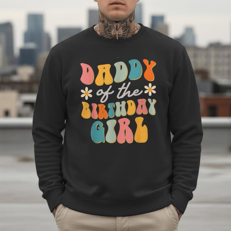 Daddy Of The Birthday Girl Groovy Themed Father Dad Men Sweatshirt