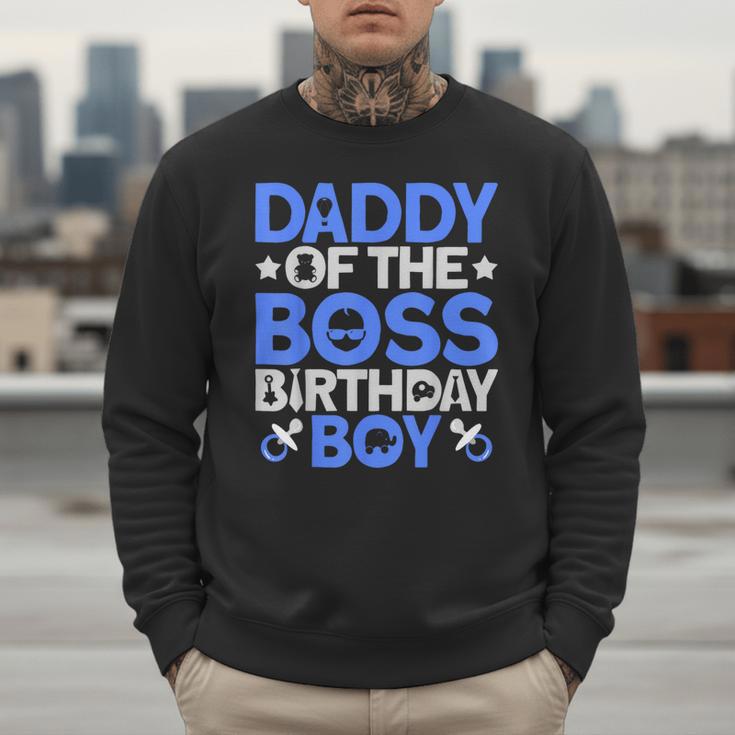 Daddy Of The Boss Birthday Party Outfit Like A Boss Daddy Men Sweatshirt