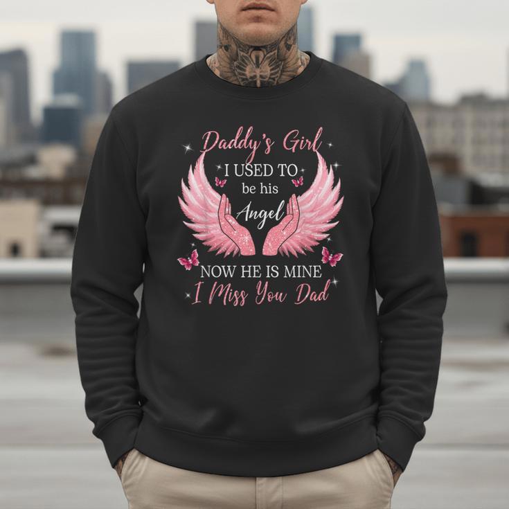 Daddy Girl I Used To Be His Angel Now He Is Mine Men Sweatshirt