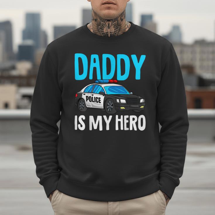 Daddy Is My Hero Police Toddler Police Officer Cop Boys Kids Men Sweatshirt