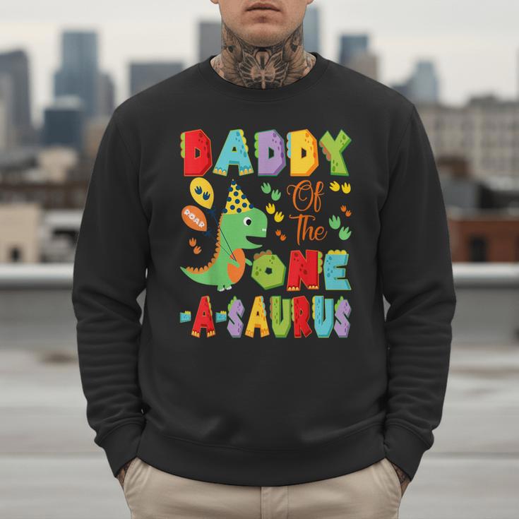 Daddy Of The One-A-Saurus 1St Birthday Boy Dinosaur Men Sweatshirt