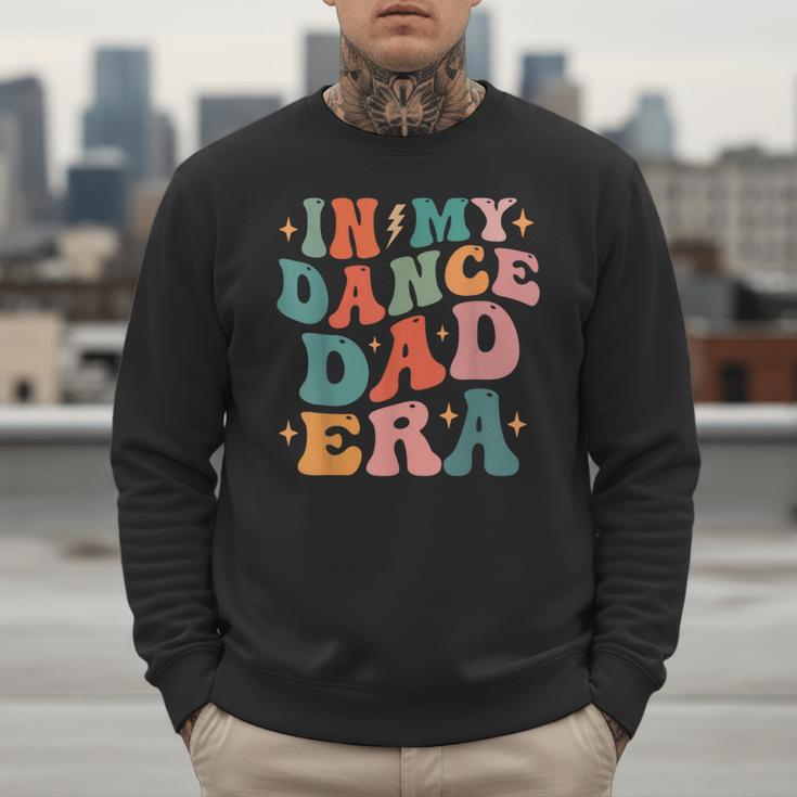 In My Dance Dad Era Men Sweatshirt