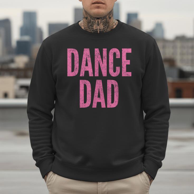 Dance Dad Pink Matching Parents Men Sweatshirt