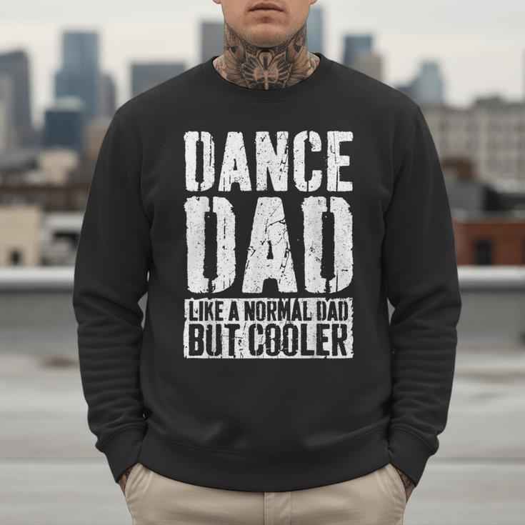Dance Dad Shirt Dancing Men Fathers Day Dance Dad Men Sweatshirt