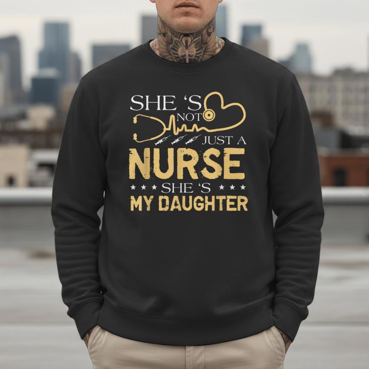 My Daughter Is A Nurse Proud Nurse's Mom Dad RN LPN Family Men Sweatshirt