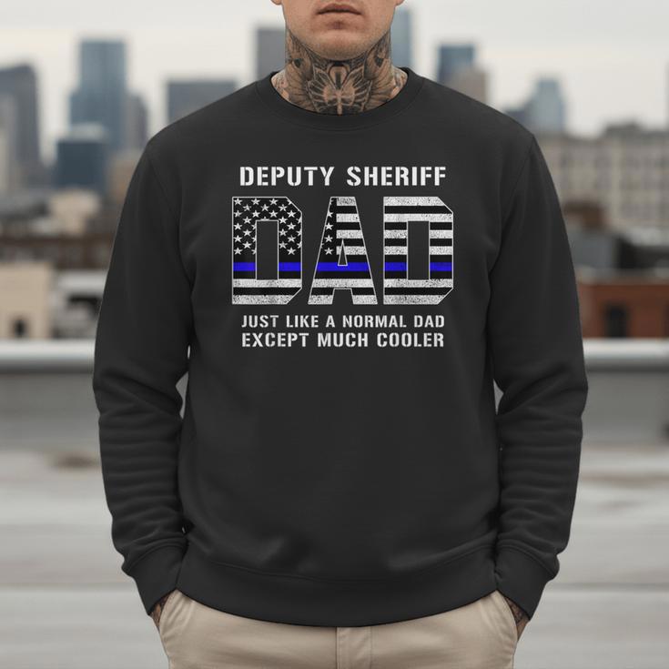 Deputy Sheriff Dad Much Cooler Fathers Day Thin Blue Line Men Sweatshirt Deputy Sheriff Dad Much Cooler Fathers Day Thin Blue Line Men Sweatshirt