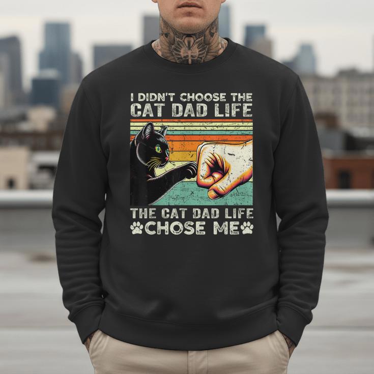 I Didn't Choose The Cat Dad Life Funny Cat Lovers Vintage Men Sweatshirt I Didn't Choose The Cat Dad Life Funny Cat Lovers Vintage Men Sweatshirt