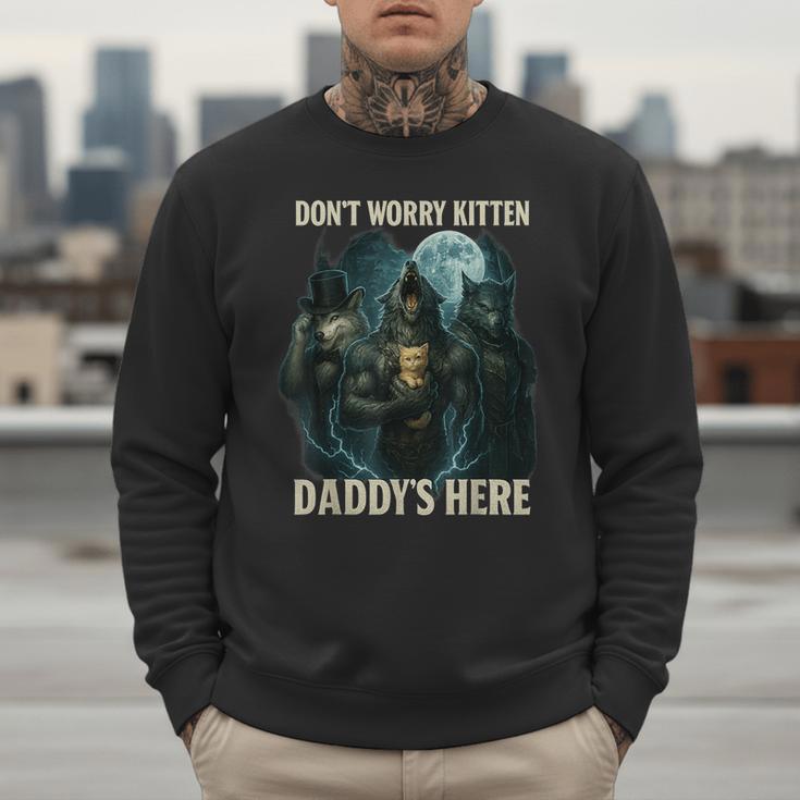 Don't Worry Kitten Daddy's Here Men Sweatshirt