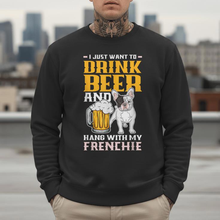 Drink Beer & Hang With My Frenchie French Bulldog Dad For Men Women Men Sweatshirt