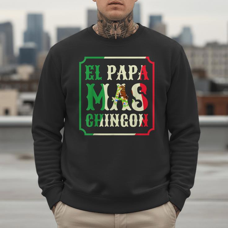 El Papa Mas Chingon Best Mexican Great Dad Men Sweatshirt