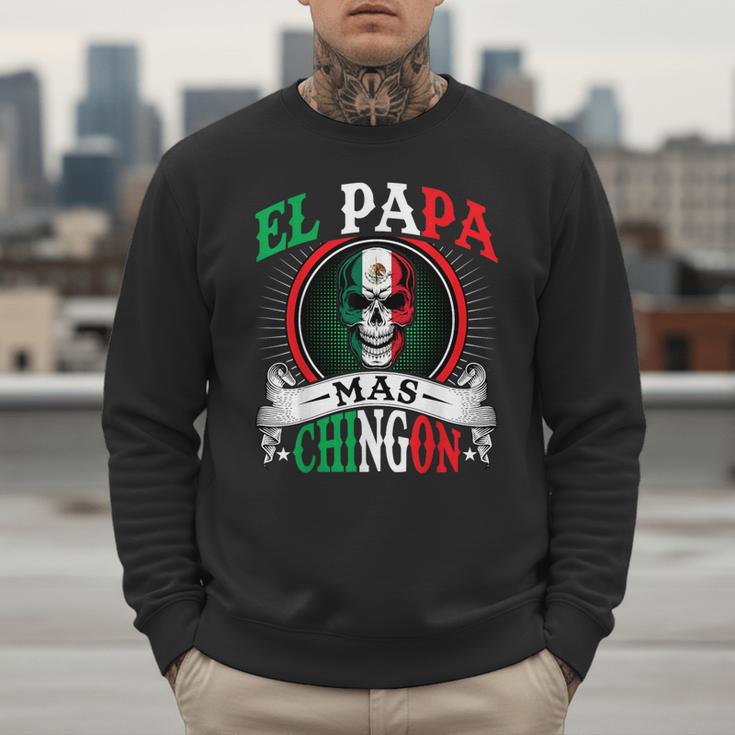 El Papa Mas Chingon Mexican Dad Husband Regalo Flag Men Sweatshirt