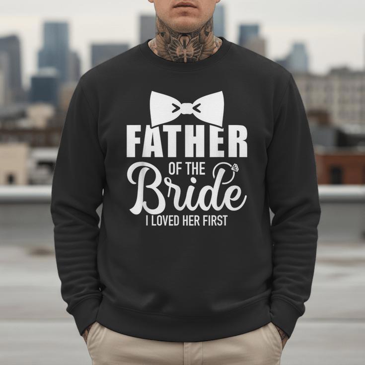 Father Of The Bride Father Dad Bride Wedding Stag Night Men Sweatshirt