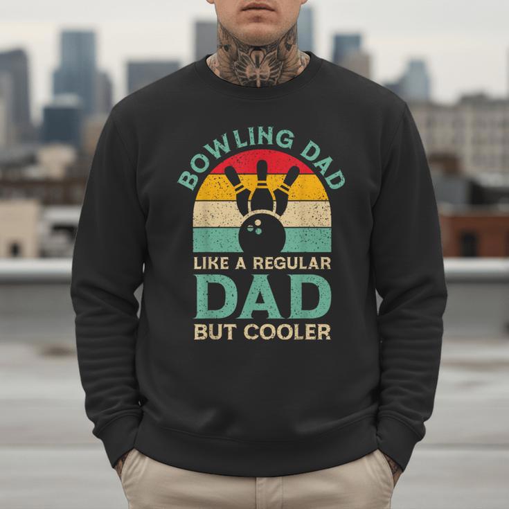 Fathers Day Bowling Dad For Bowling Player Dad Men Sweatshirt