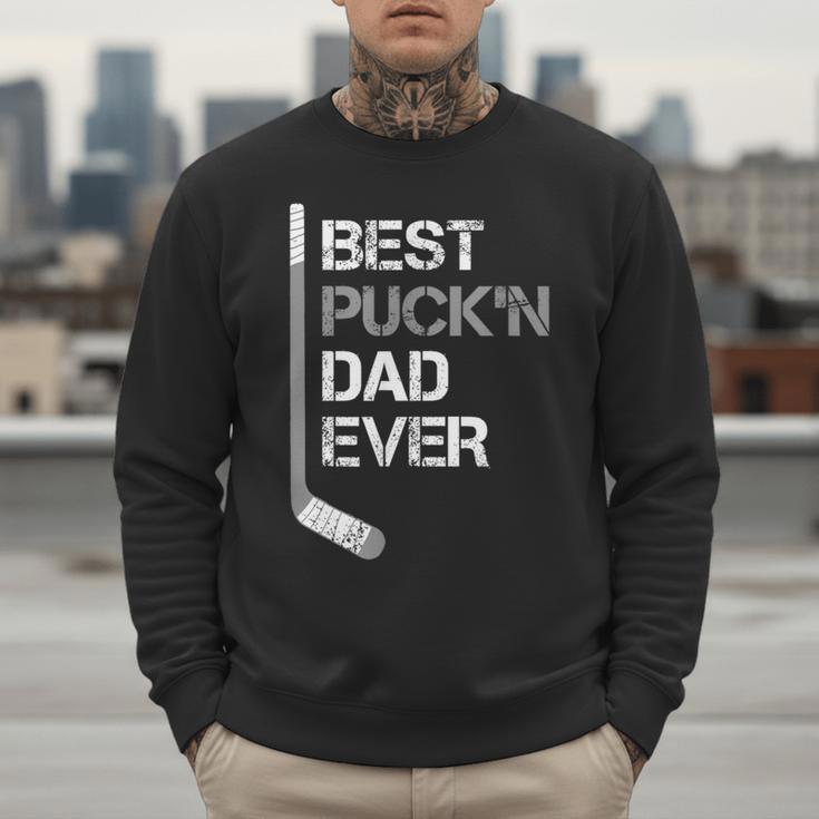 Father's Day Hockey Dad Best Puck'n Dad Ever Men Sweatshirt
