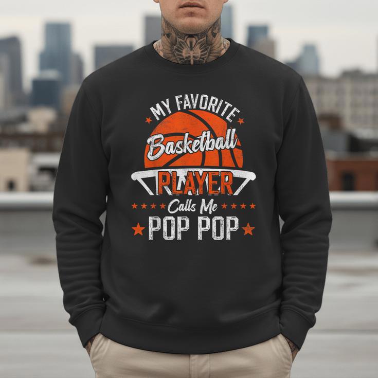 My Favorite Basketball Player Calls Me Pop Pop Funny Dad Men Sweatshirt