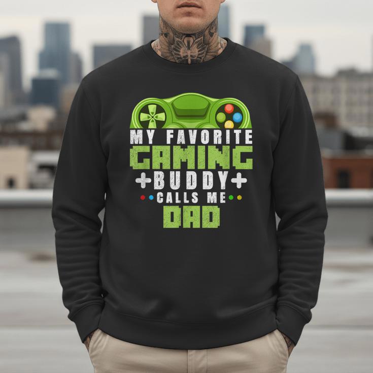 My Favorite Gaming Buddy Calls Me Dad For Dad From Sons Men Sweatshirt