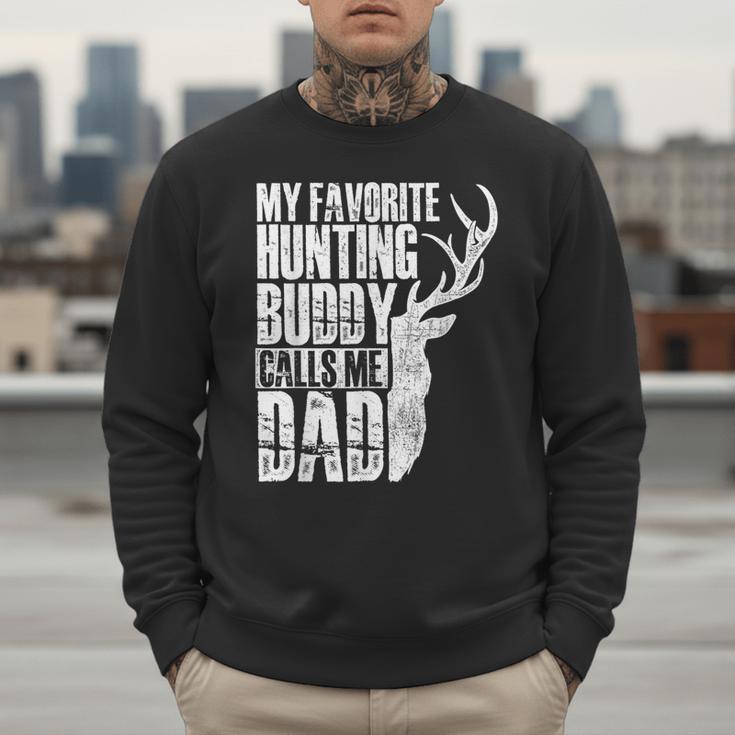 My Favorite Hunting Buddy Calls Me Dad Deer Animal Hunter Men Sweatshirt