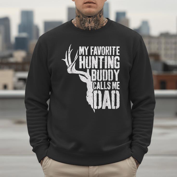 My Favorite Hunting Buddy Calls Me Dad Shirt Men Deer Hunter Men Sweatshirt
