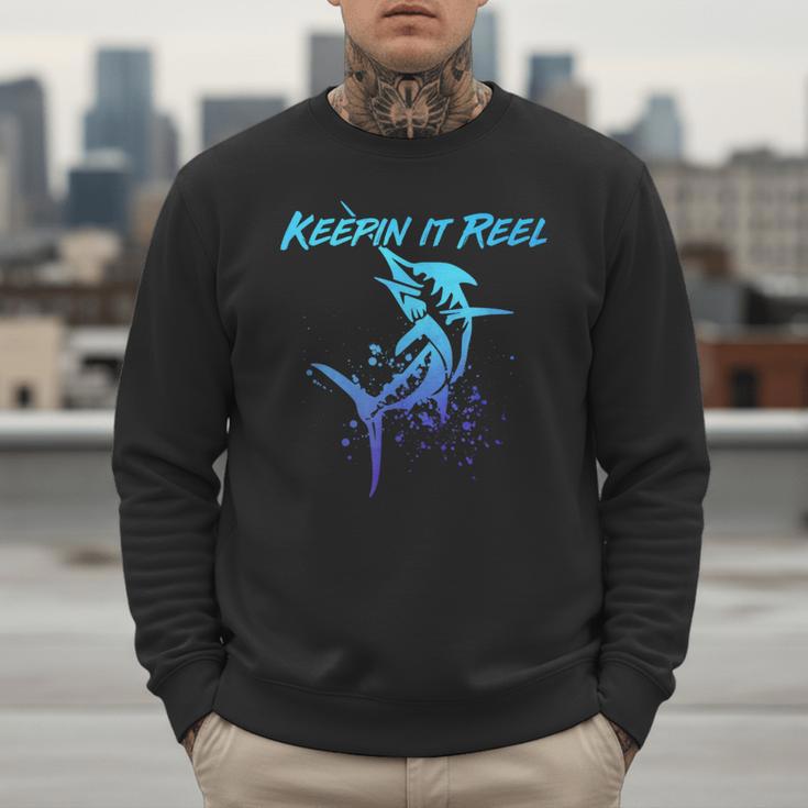 Fishing Keepin IT Reel Marlin Sport Fishermen Men Dad Men Sweatshirt