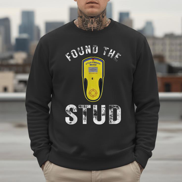 Found The Stud Dad Joke Handy Tools Stud Finder Men Sweatshirt
