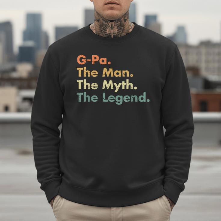 G-Pa The Man The Myth The Legend Dad Grandpa Men Sweatshirt