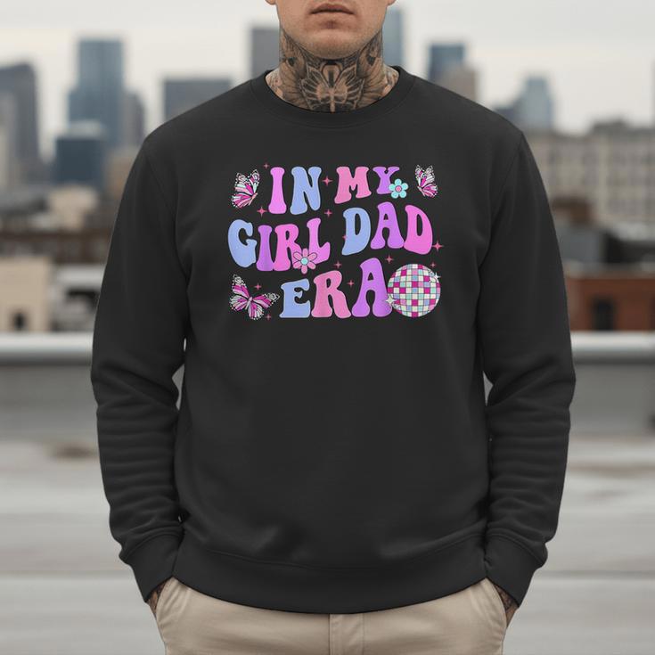 Groovy Retro In My Girl Dad Era Daddy Fathers Day Men Sweatshirt
