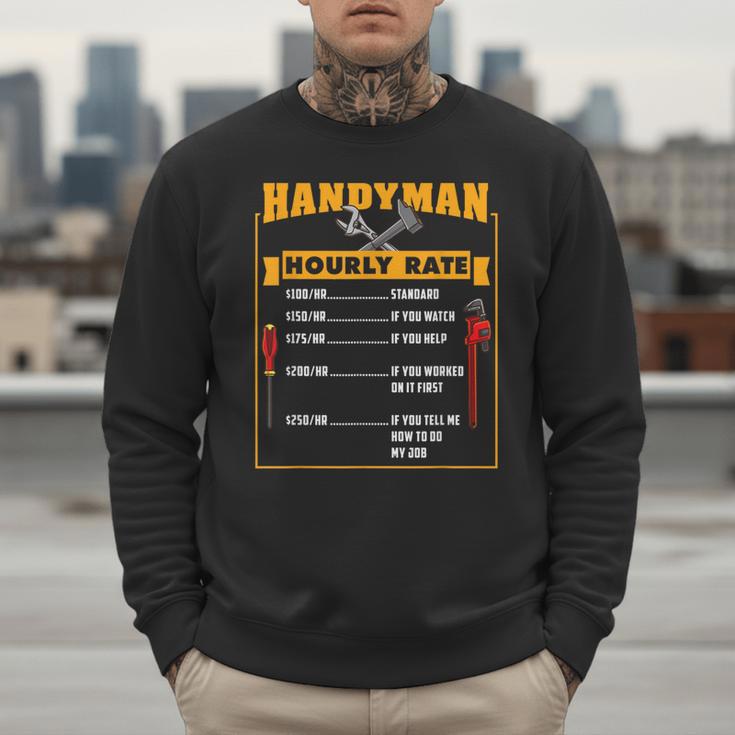 Handyman Hourly Rate Fathers Day Dad Men Sweatshirt