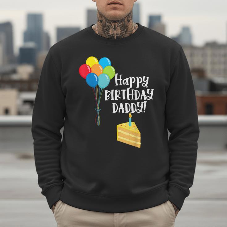 Happy Birthday Daddy Cute Toddler Dad's Birthday Party Men Sweatshirt Happy Birthday Daddy Cute Toddler Dad's Birthday Party Men Sweatshirt