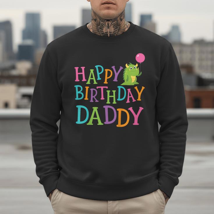 Happy Birthday Daddy Men Sweatshirt