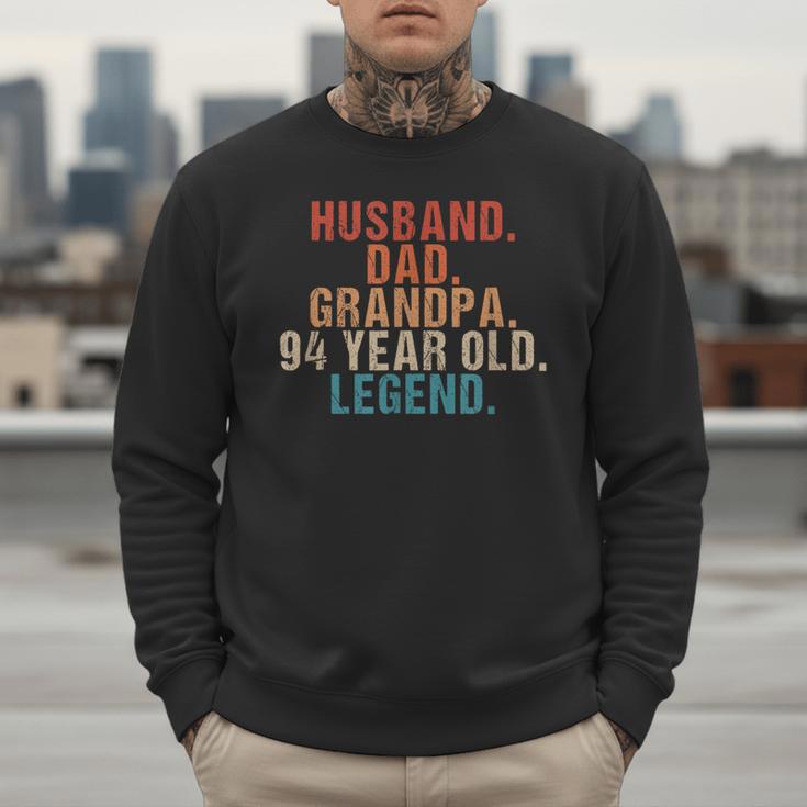 Husband Dad Grandpa 94 Year Old Legend 94th Bday Men Men Sweatshirt Husband Dad Grandpa 94 Year Old Legend 94th Bday Men Men Sweatshirt