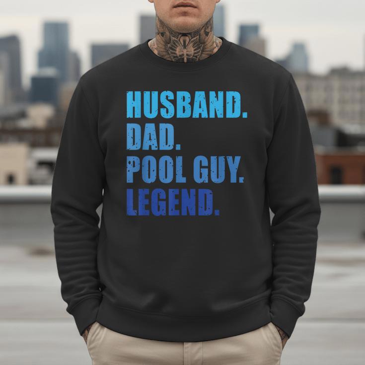 Husband Dad Pool Guy Legend Men Men Sweatshirt Husband Dad Pool Guy Legend Men Men Sweatshirt