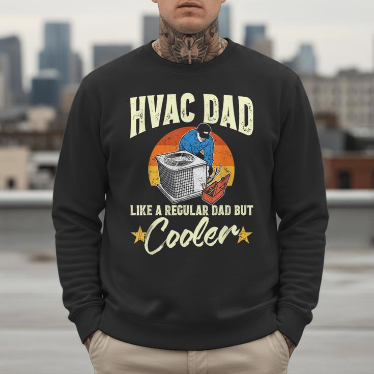 HVAC Dad But Cooler HVAC Technician Father Men Sweatshirt