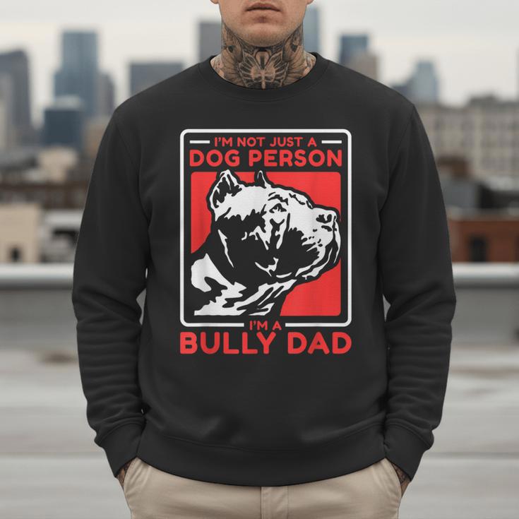 I'm A Bully Dad Dog Owner American Bully Men Sweatshirt I'm A Bully Dad Dog Owner American Bully Men Sweatshirt
