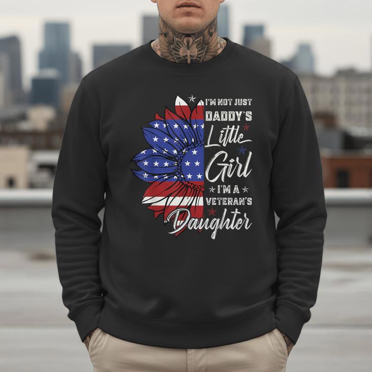 I'm Not Just a Daddy's Little Girl I'm a Veteran's Daughter Small Men Sweatshirt I'm Not Just a Daddy's Little Girl I'm a Veteran's Daughter Small Men Sweatshirt