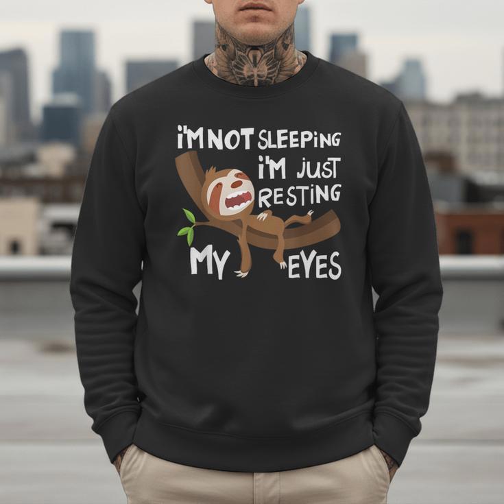 I'm Not Sleeping I'm Just Resting My Eyes Father's Day Dad Men Sweatshirt