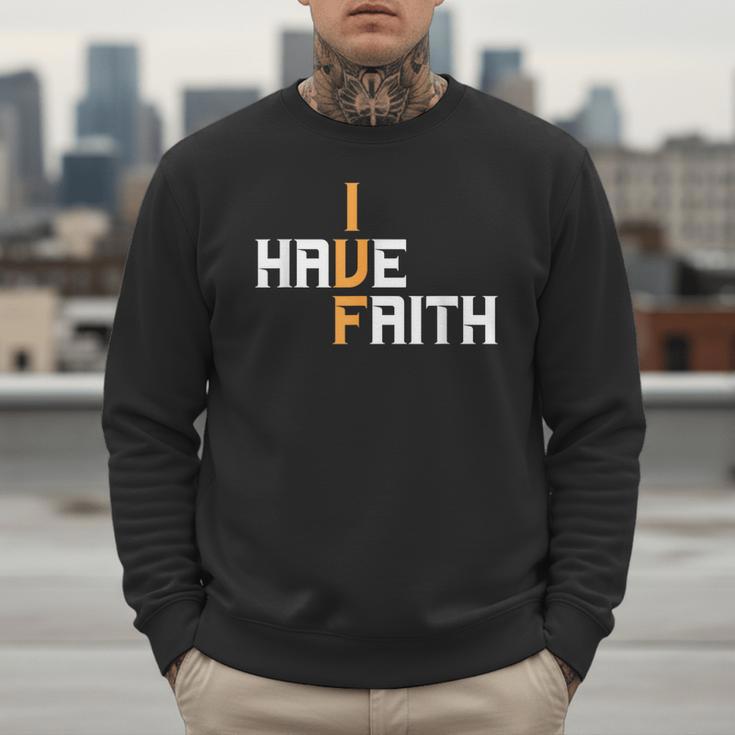 IVF I Have Faith IVF Mom IVF Dad Transfer Day Men Sweatshirt