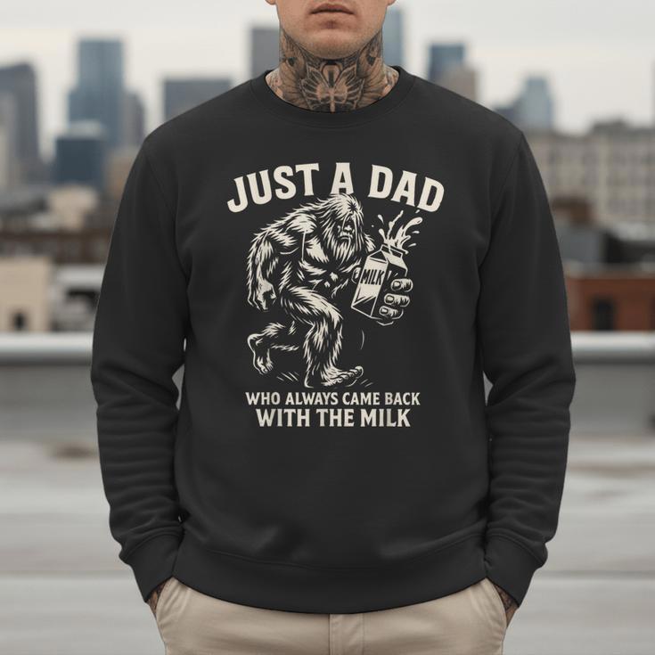 Just a Dad Who Always Came Back With The Milk Shirt Bigfoot Men Sweatshirt