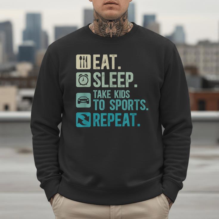 Take Kids To Sports Dad Sports Father Sport Dad Men Sweatshirt Take Kids To Sports Dad Sports Father Sport Dad Men Sweatshirt
