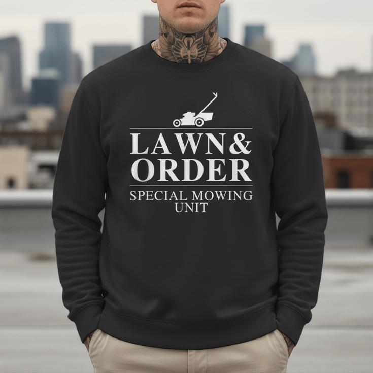 Lawn & Order Special Mowing Unit Dad Joke Men Sweatshirt