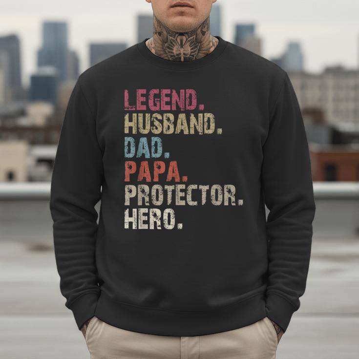 Legend Husband Dad Papa Protector Hero For Dad Men Sweatshirt