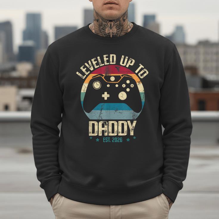 I Leveled Up To Daddy Est 2026 Dad Level Unlocked New Dad Men Sweatshirt