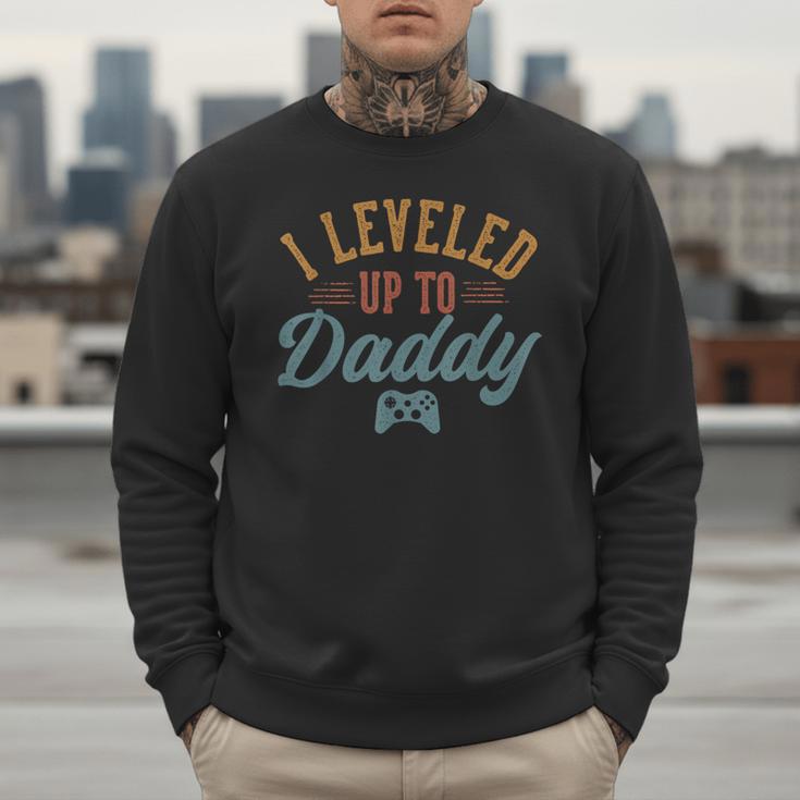 Leveled Up To Daddy Father To Be New Dad Men Sweatshirt