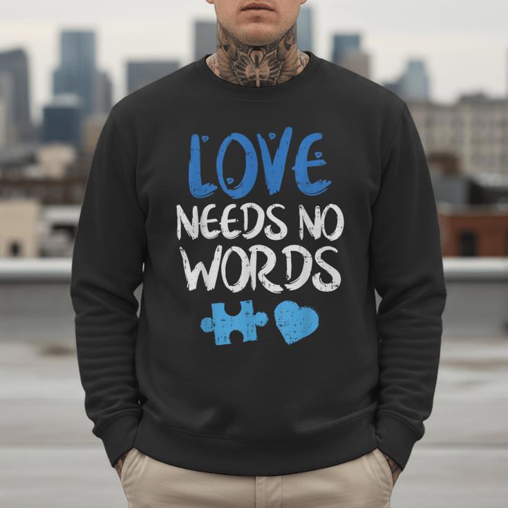 Love Needs No Words Autism Awareness Shirt Mom Dad Teacher Men Sweatshirt