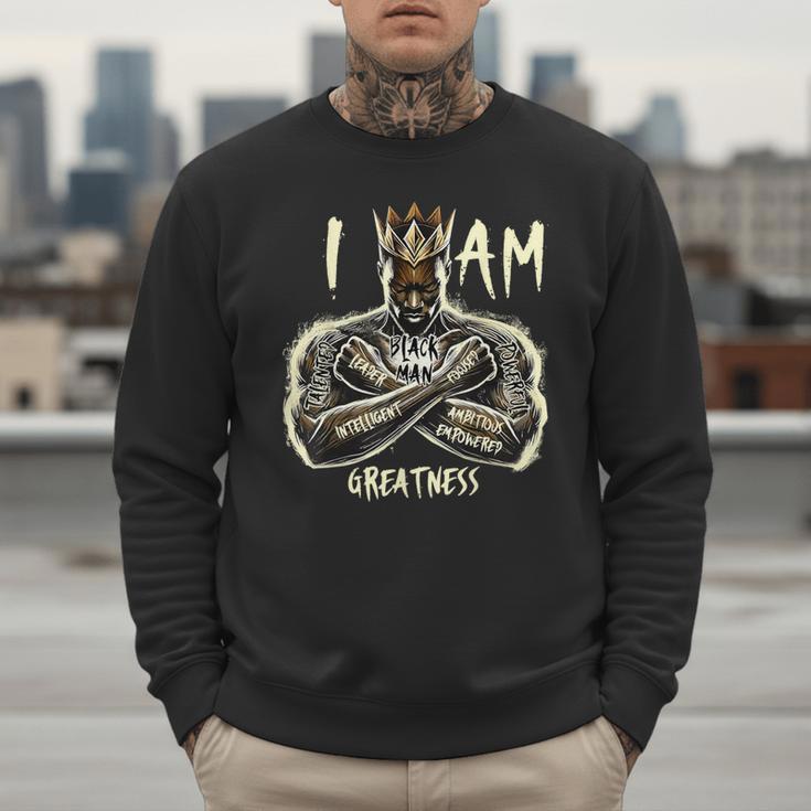 I Am Man King Powerful Dad Afro Melanin Men Sweatshirt