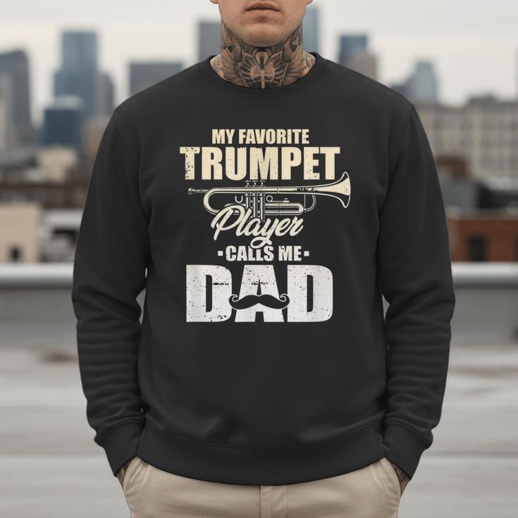 Marching Band Dad My Favorite Trumpet Player Calls Me Dad Men Sweatshirt Marching Band Dad My Favorite Trumpet Player Calls Me Dad Men Sweatshirt