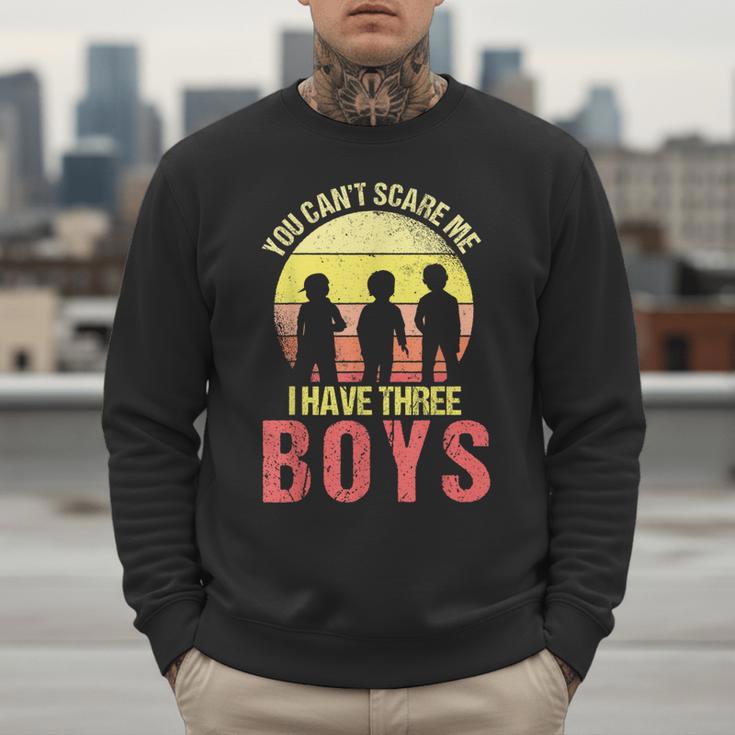 Mom Of 3 Boys Dad I Have Three Boys Dad Of 3 Boys Mom Of 3 Men Sweatshirt Mom Of 3 Boys Dad I Have Three Boys Dad Of 3 Boys Mom Of 3 Men Sweatshirt